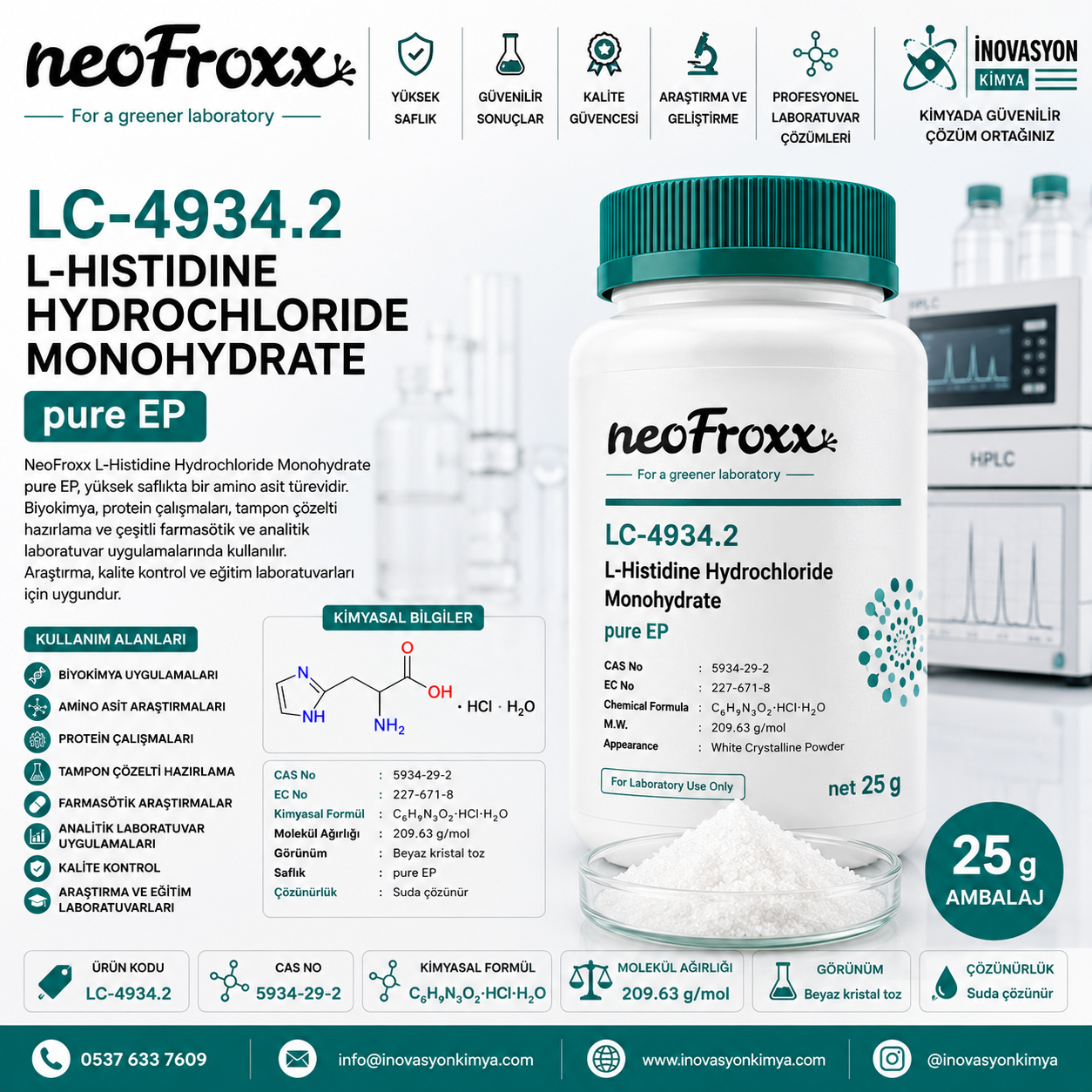 NeoFroxx LC-4934.2 L-Histidine Hydrochloride Monohydrate pure EP